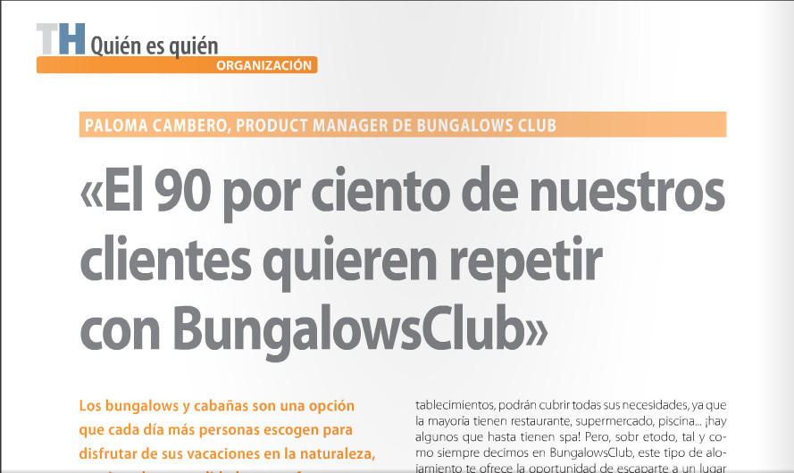 Paloma Cambero: «El 90 por ciento de nuestros clientes quiere repetir con BungalowsClub»